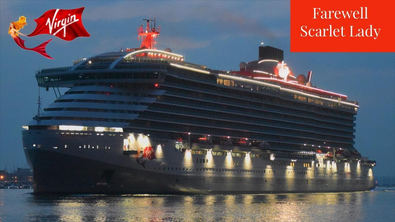 Scarlet Lady final departure from Portsmouth