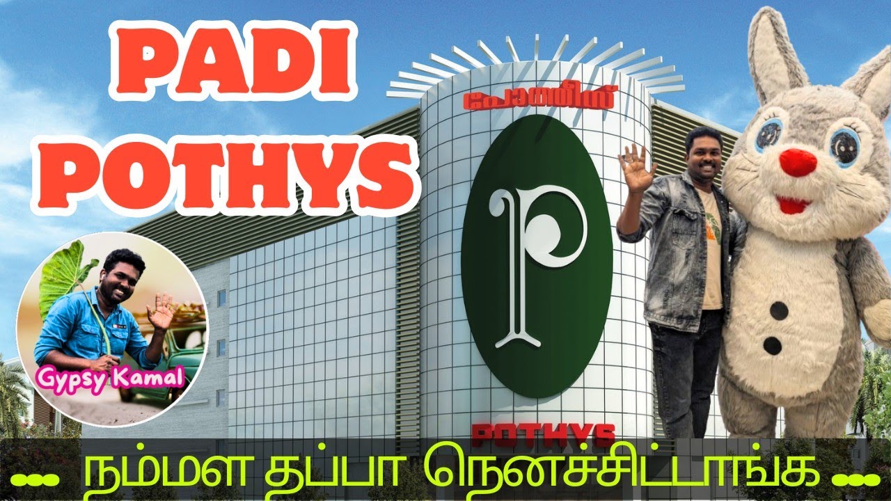PADI pothys visit Gypsy Kamal vlogs Travel and Adventure explore Chennai lifestyle and shopping 
