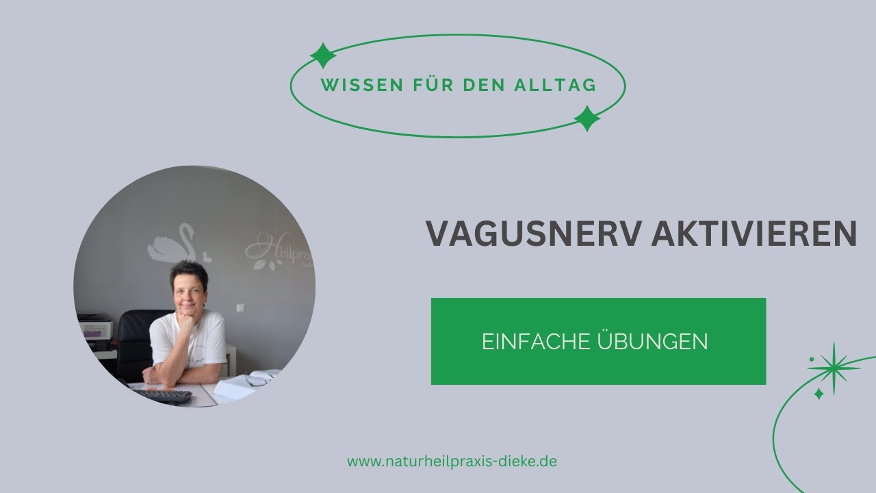 Vagusnerv aktivieren mit einfachen Übungen für den Alltag