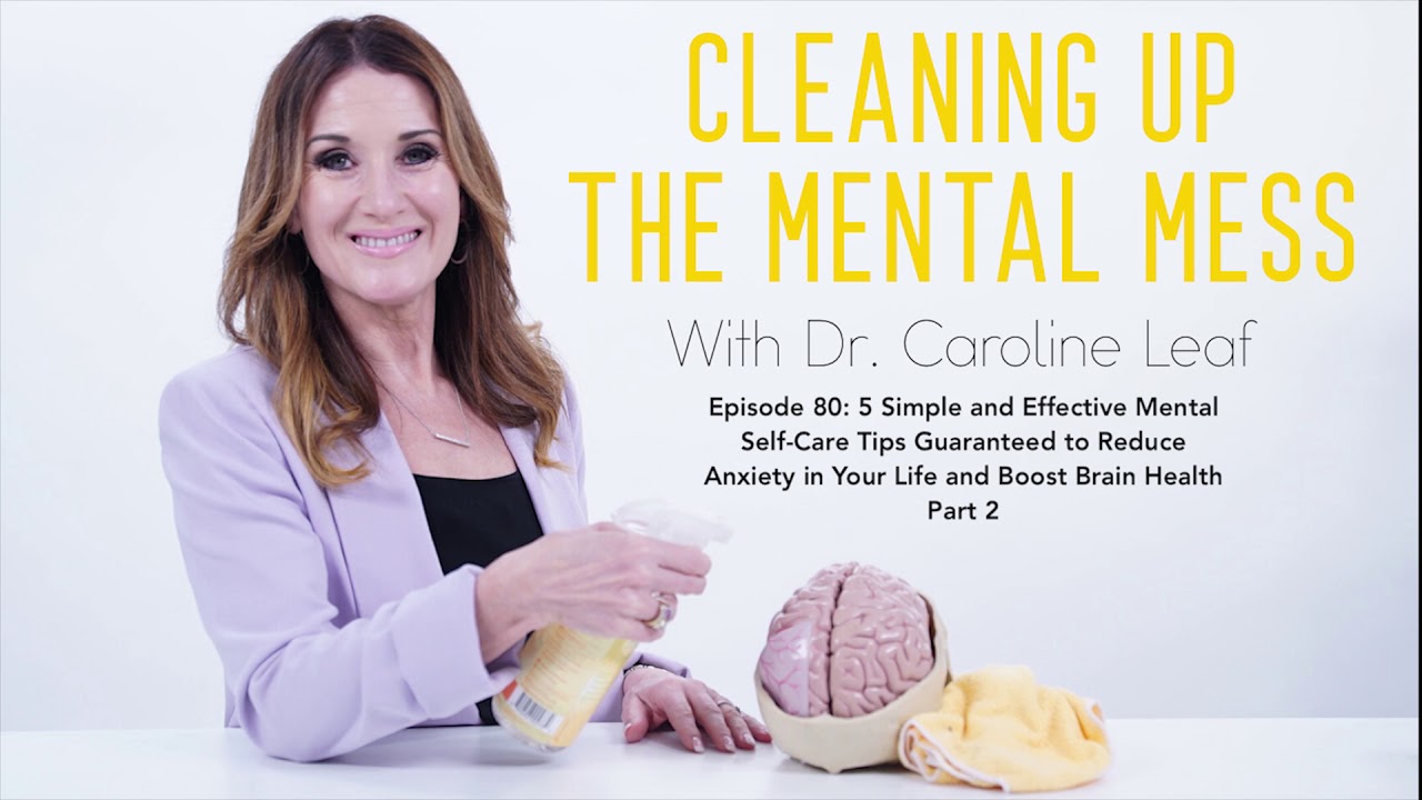 Podcast #80: 5 MORE Simple and Effective Mental Self-Care Tips  to Reduce Anxiety