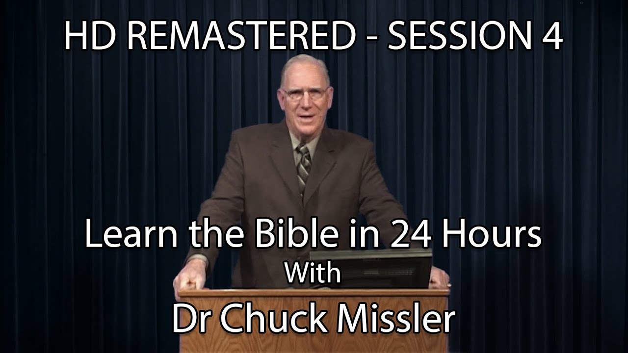 Learn the Bible in 24 Hours - Hour 4 - Small Groups  - Chuck Missler