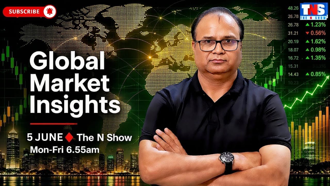 Indian Market Today | Global & Indian Markets Update &ndash; June 5, 2026