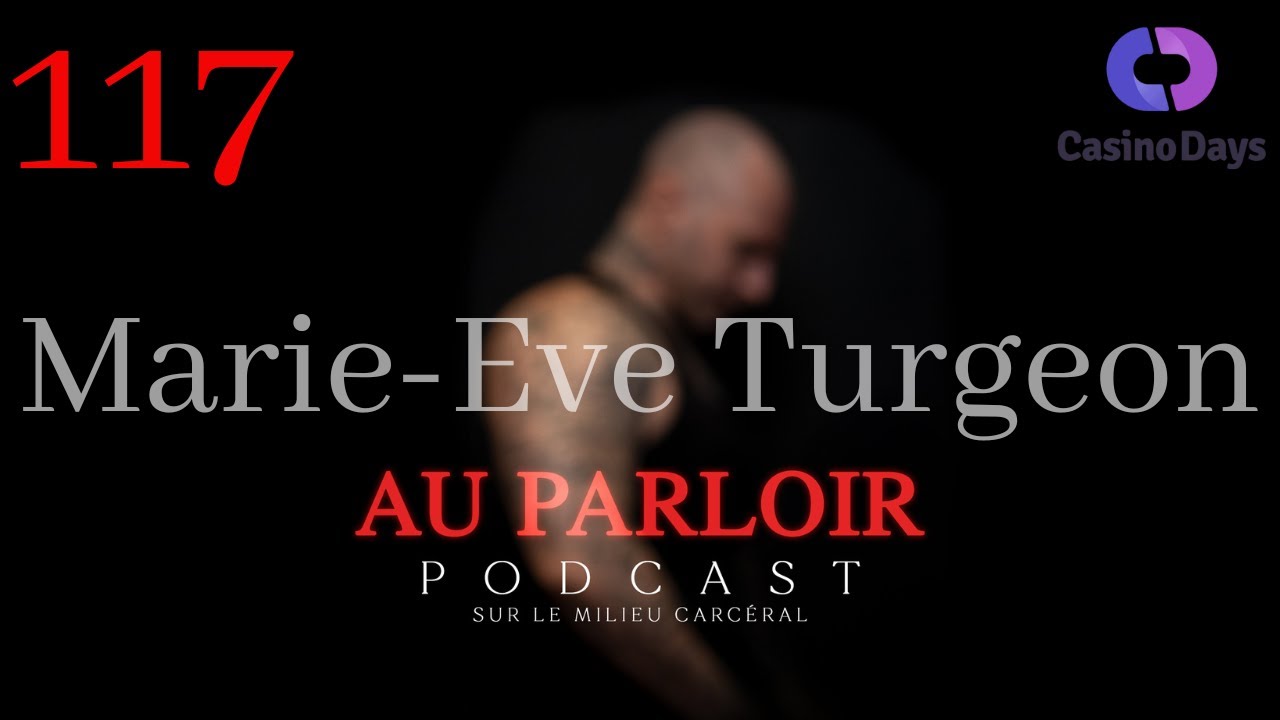 &Eacute;pisode #117 - Marie-Eve Turgeon