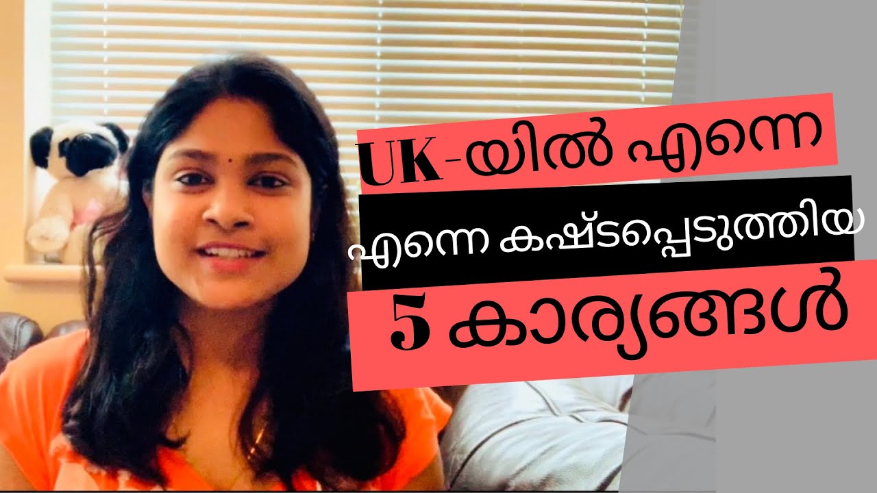Top 5 difficulties a beginner faces in UK | UK Student | Malayalam Vlog #EP-9