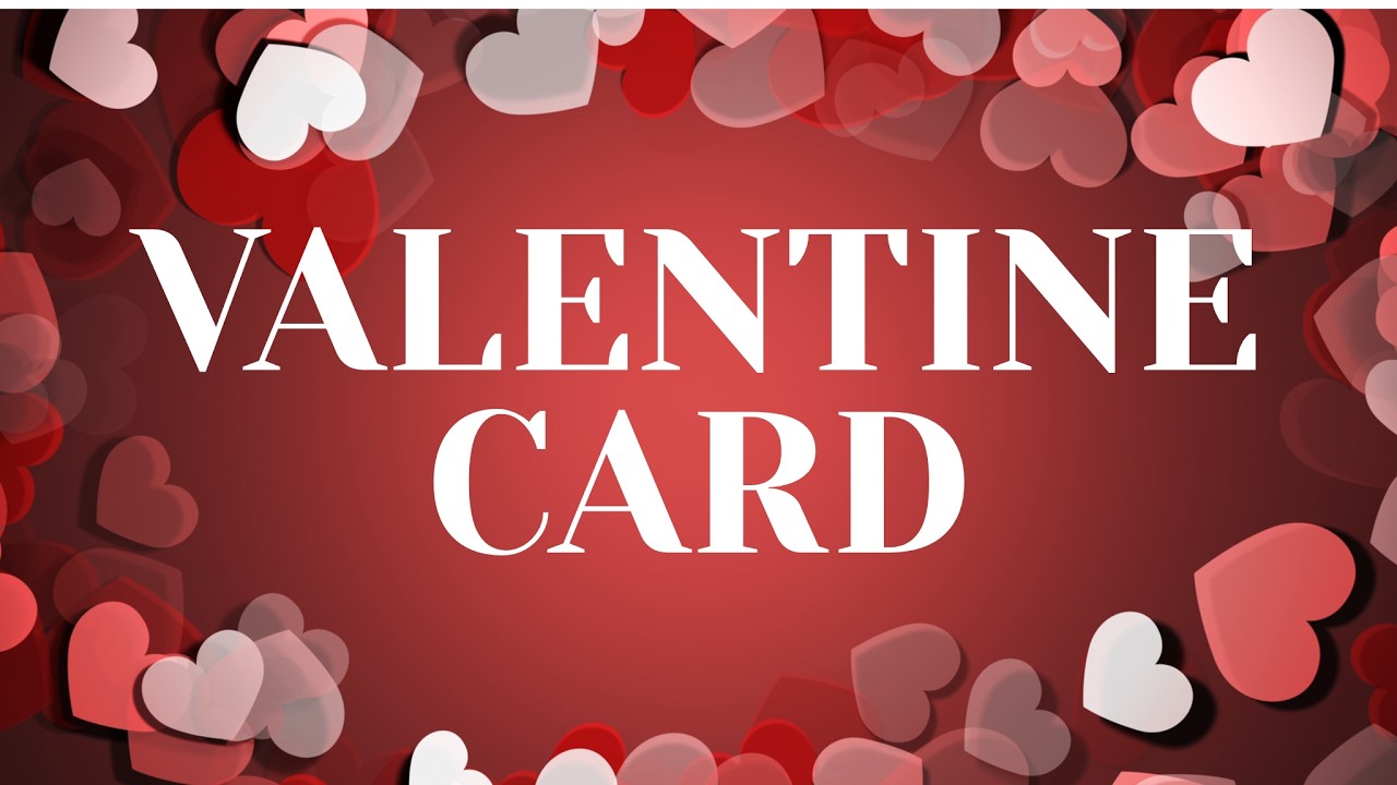 VALENTINE CARD || Wilson Almeida