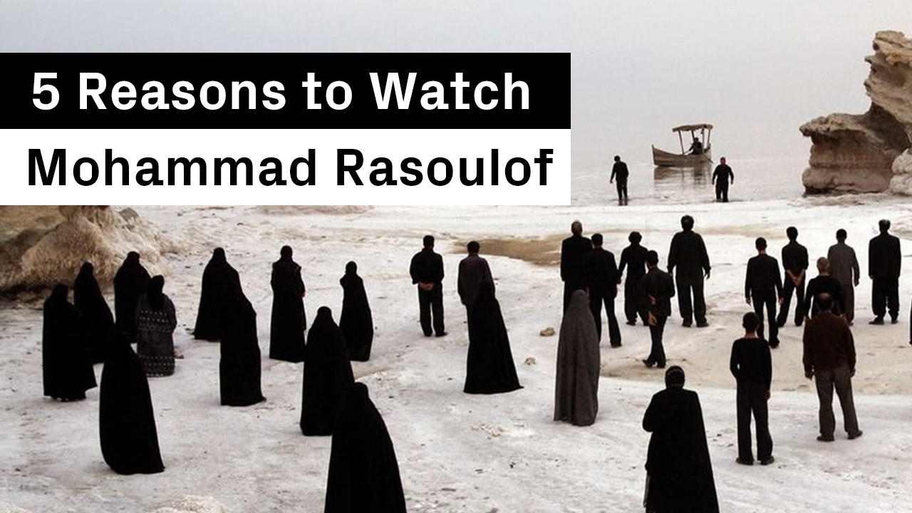 Curator Notes: Mohammad Rasoulof