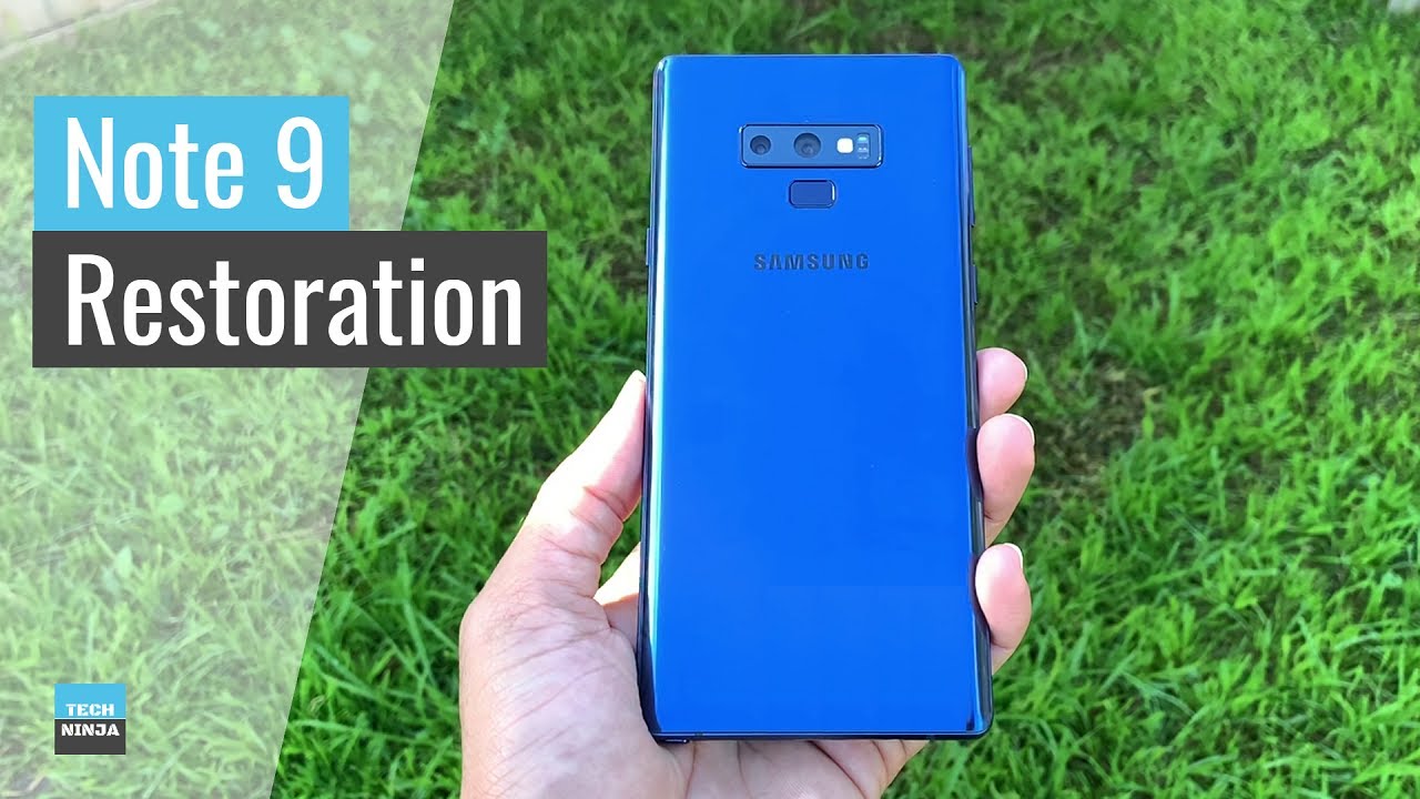 Samsung Galaxy Note 9 Restoration