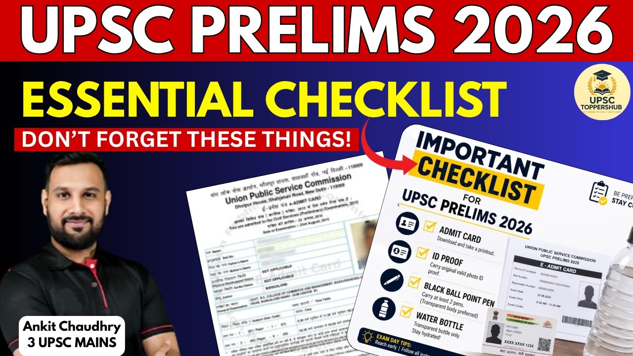UPSC Prelims 2026: Exam Day Checklist | IMPORTANT DOCUMENTS TO CARRY | Prepare these Documents