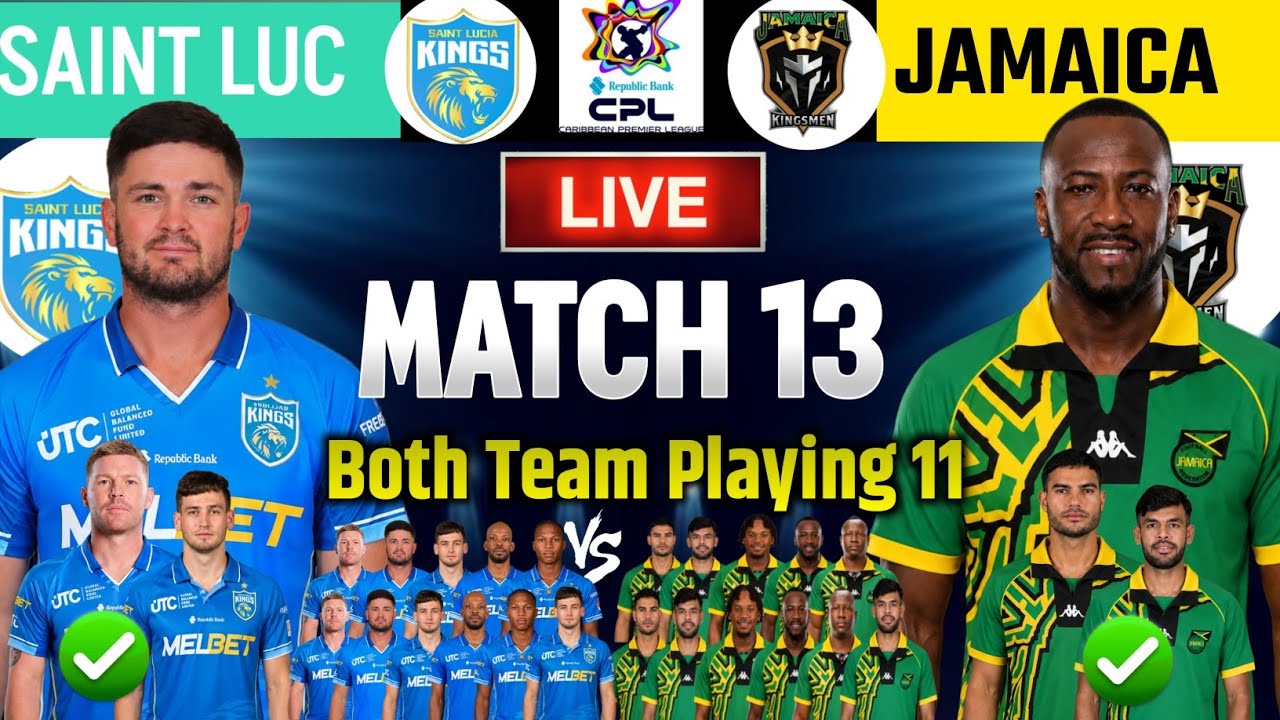 CPL 2026|Jamaica Kingsmen vs Saint Lucia Kings Match 13th New Strongest Playing11|Slk vs Jkm 2026