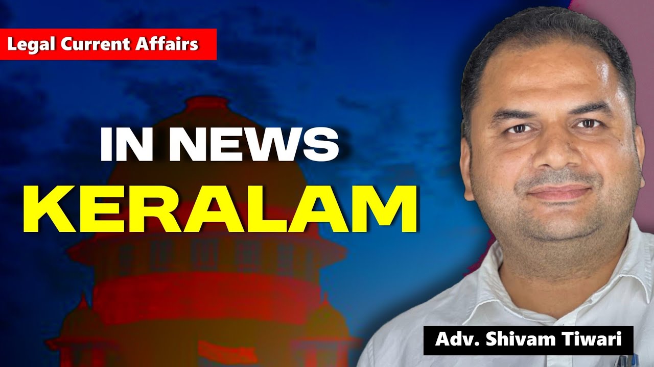 Kerala to Keralam | Article 3 | Legal Updates