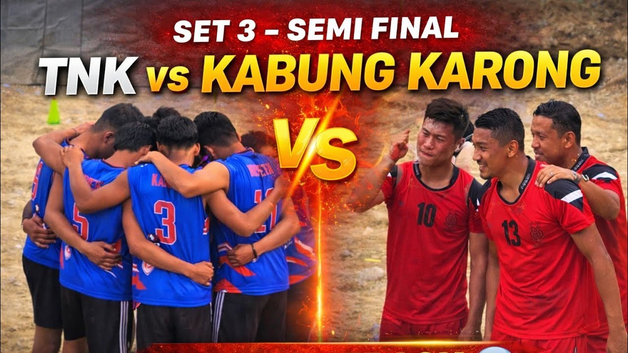 Kabung Karong vs TNK semi #Volleyball #SemiFinal #VolleyballMatch #Set3Drama #VolleyballHighlights