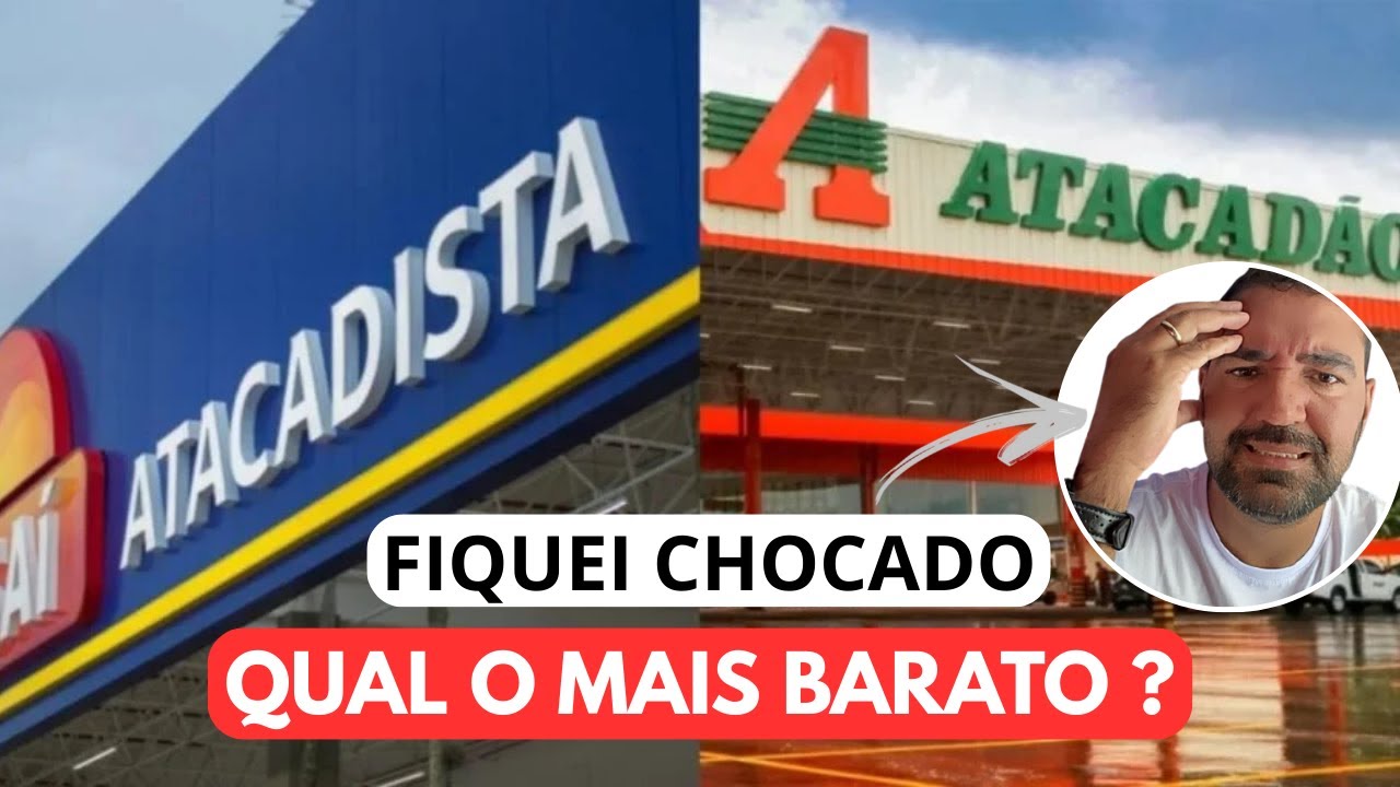 Comparei os Preços do Assaí Atacadista e do Atacadão! Não Acreditei No Que Vi 🛒💸