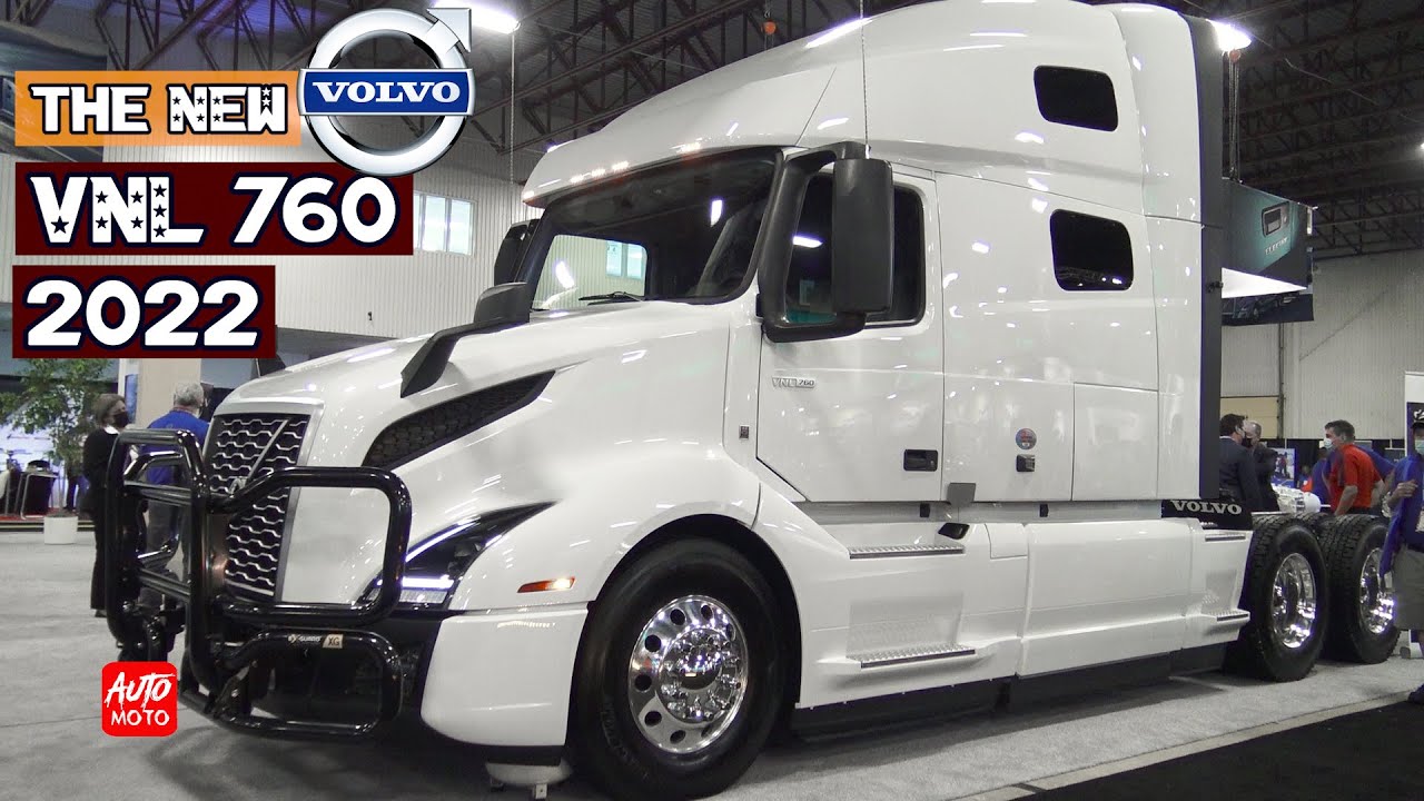 2022 Volvo 760 VNL64T D13TC 425hp - Exterior And Interior - ExpoCam 2021