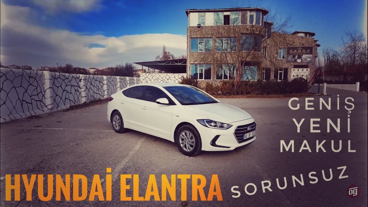 Fiyatının En İyisi Mi? | Hyundai ELANTRA | 1.6 Benzinli | Otomobil Günlüklerim