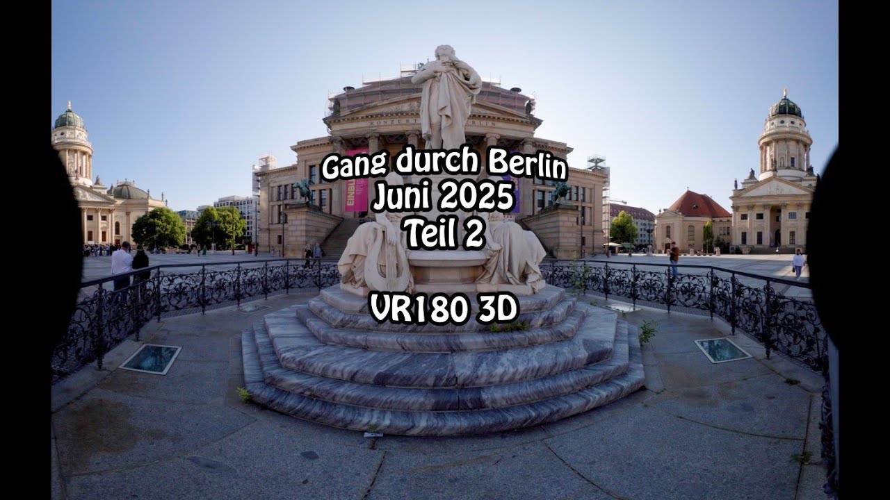 Sightseeing in Berlin (June 2025 - part 2) - VR180 3D in german