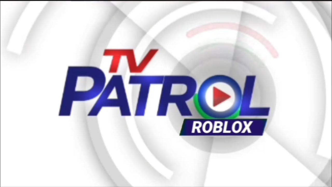 TV Patrol Roblox Updated OBB
