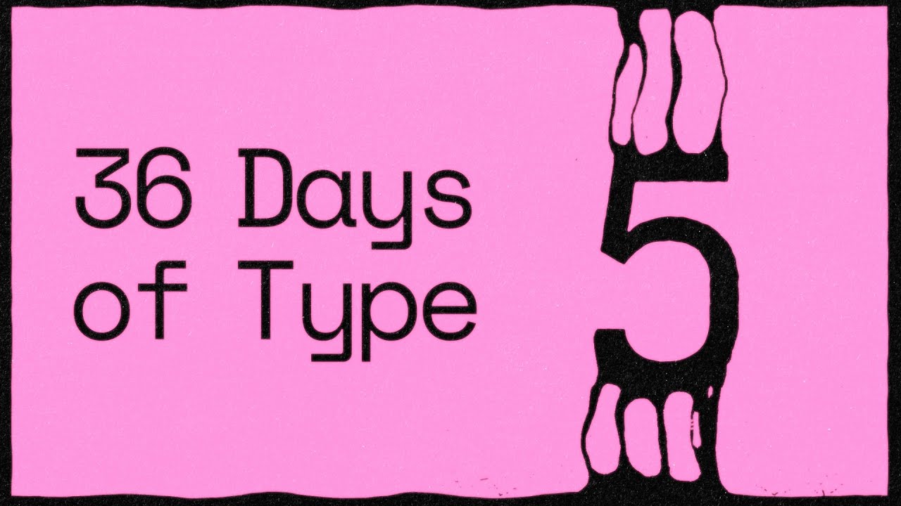 36 Days of Type 2022 (Animated)