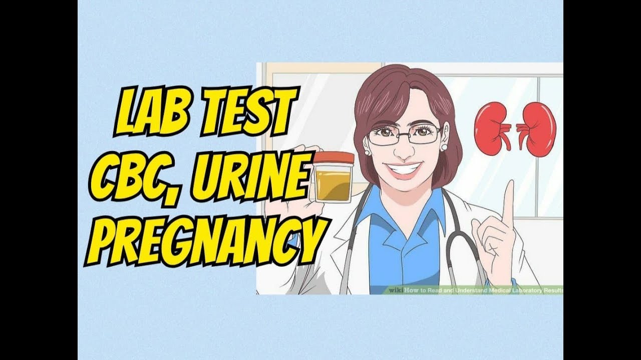 Lab Test: CBC Urine Pregnancy - Payo ni Doc Liza Ong #278