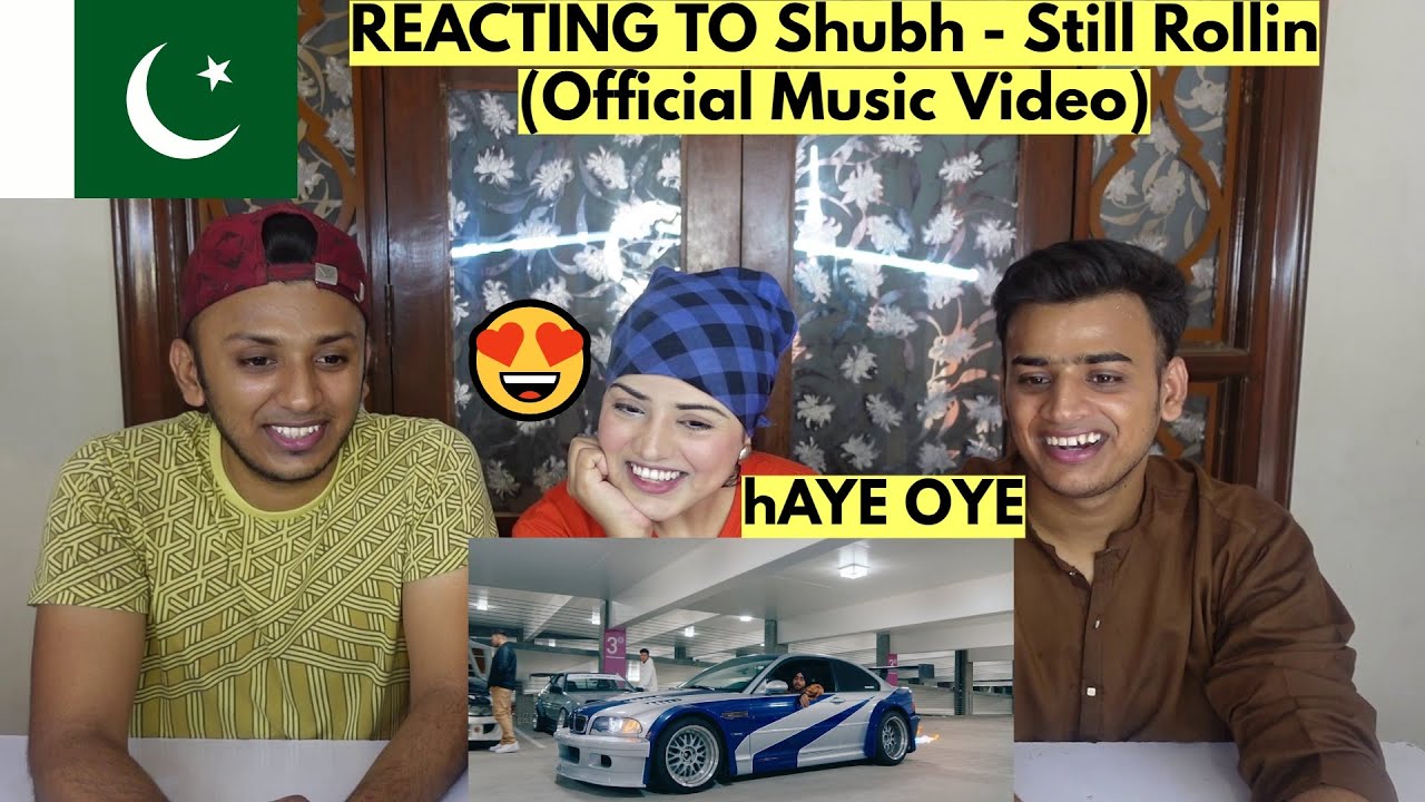 Shubh - Still Rollin (Official Music Video) | PAKISTANIS REACTION |