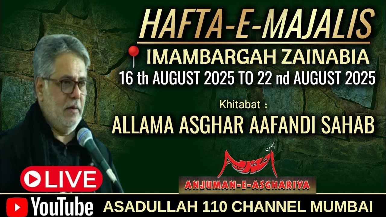 🔴LIVE 7TH MAJLIS 2025 | MOULANA AAFANDI SAHAB | ZAINABIA MUMBAI 