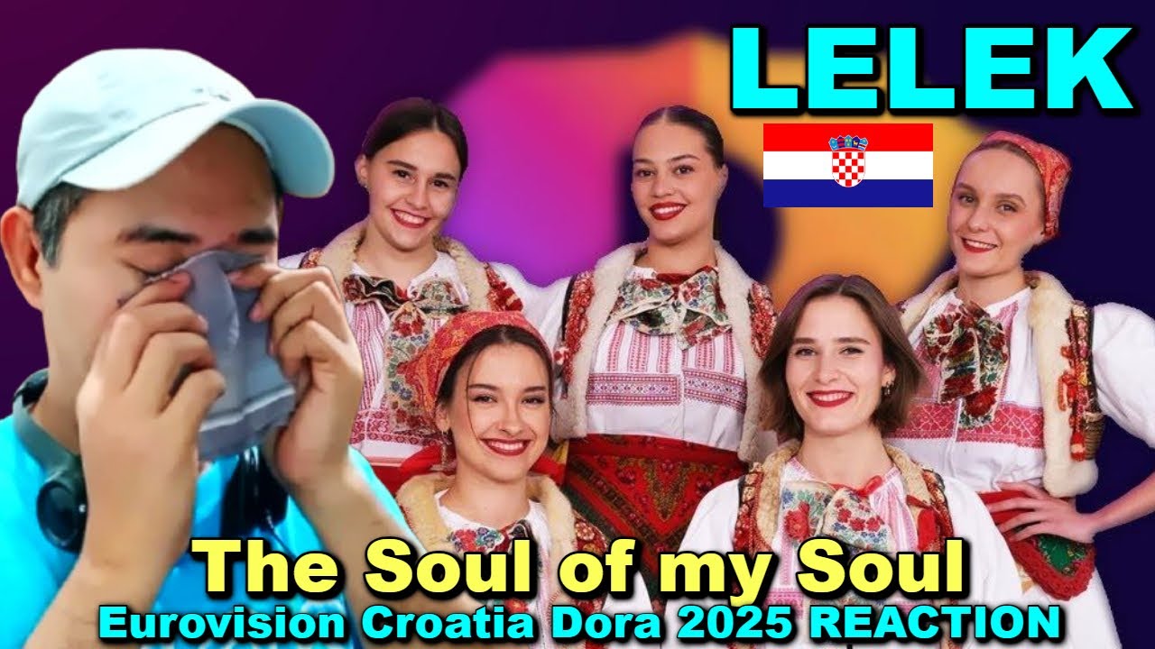 LELEK - Душа моей души - Евровидение Хорватия Дора 2025 РЕАКЦИЯ