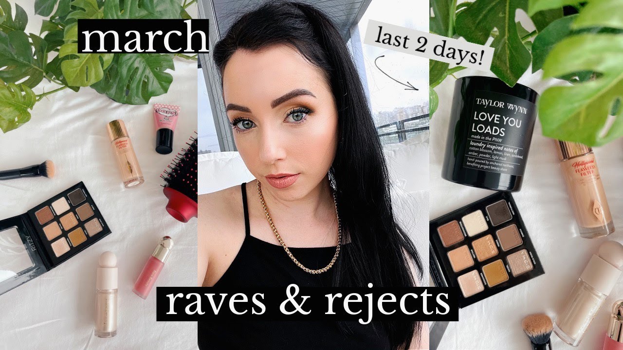 march RAVES & REJECTS / cream blushes & highlighters, hair tool, car things tiktok made me buy..