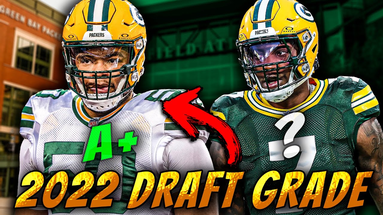 Grading the Packers&rsquo; 2022 Draft Class &mdash; 3 Years Later!