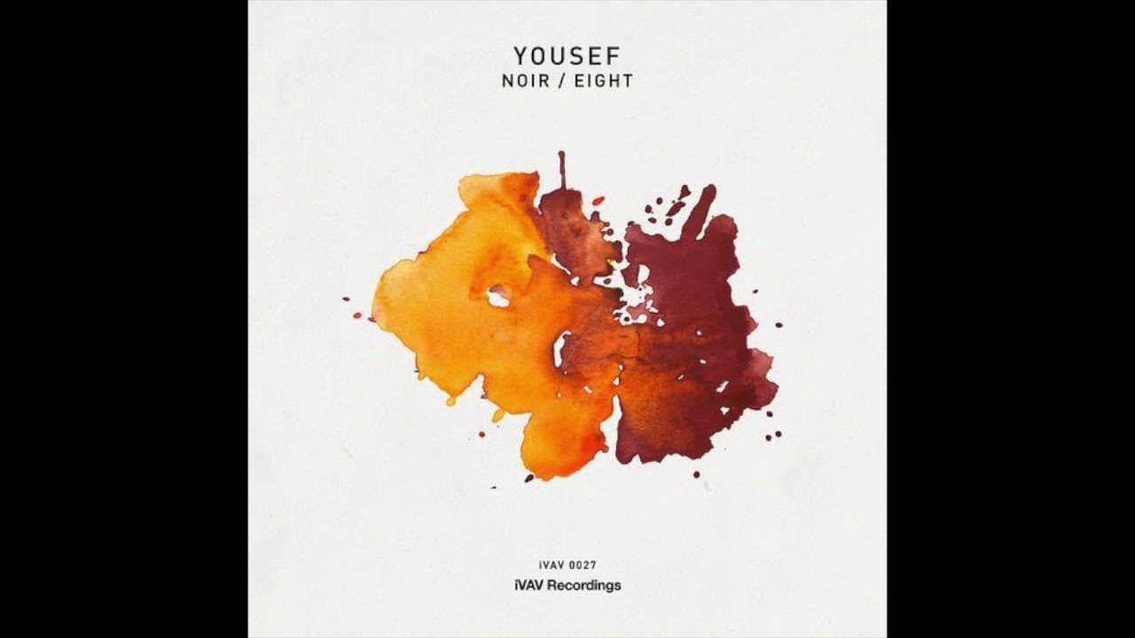 Yousef - Noir [iVAV Recordings]