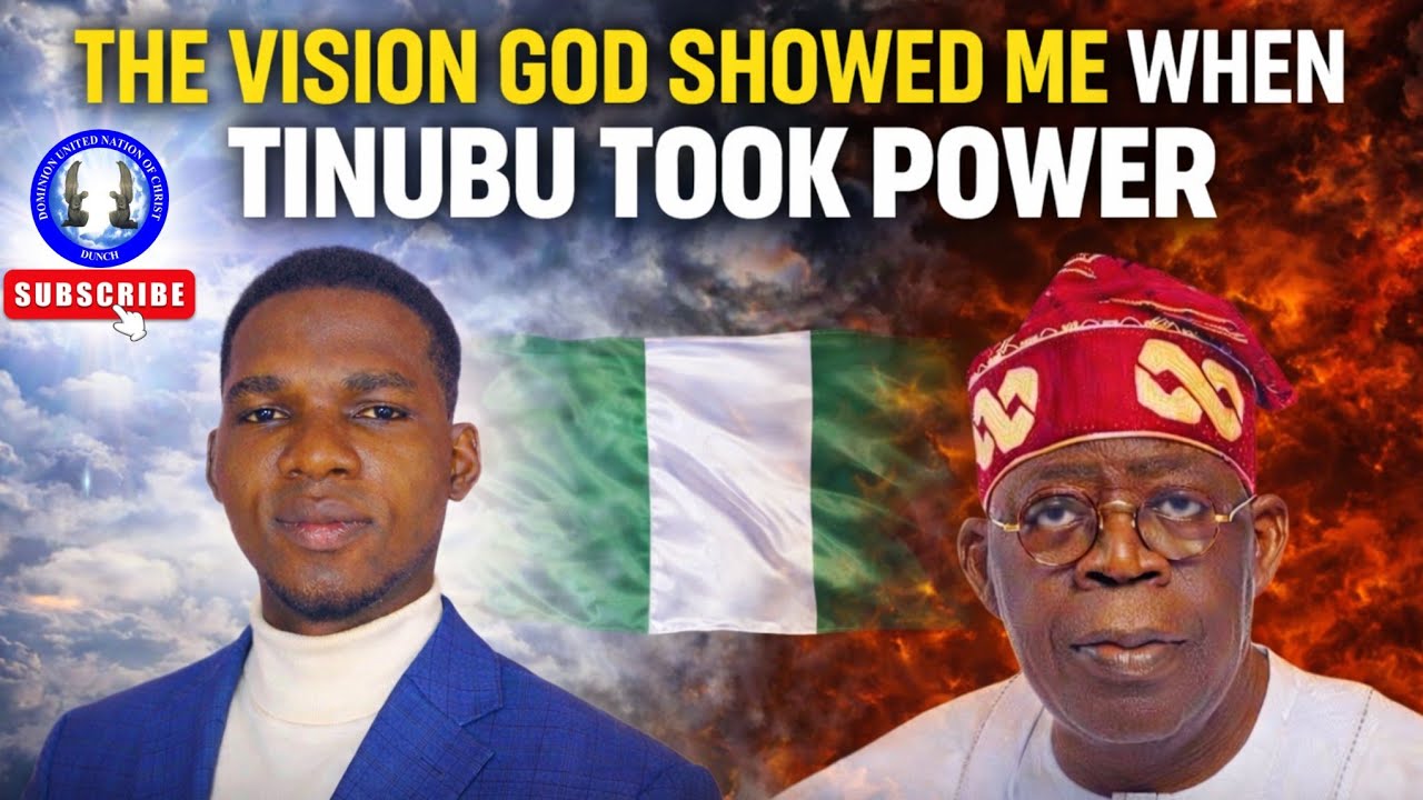 The Vision I Saw About Nigeria When Tinubu Took Power