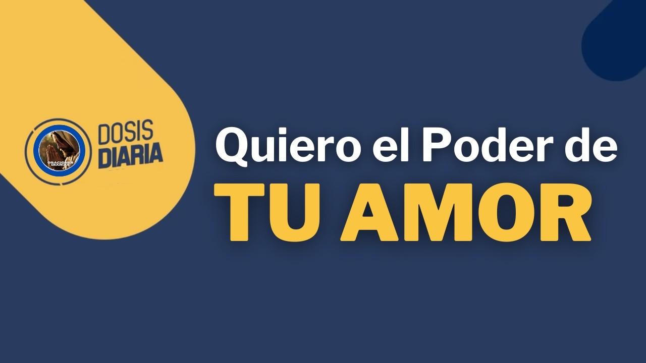 Dosis Diaria Roka - Quiero el poder de Tu amor.