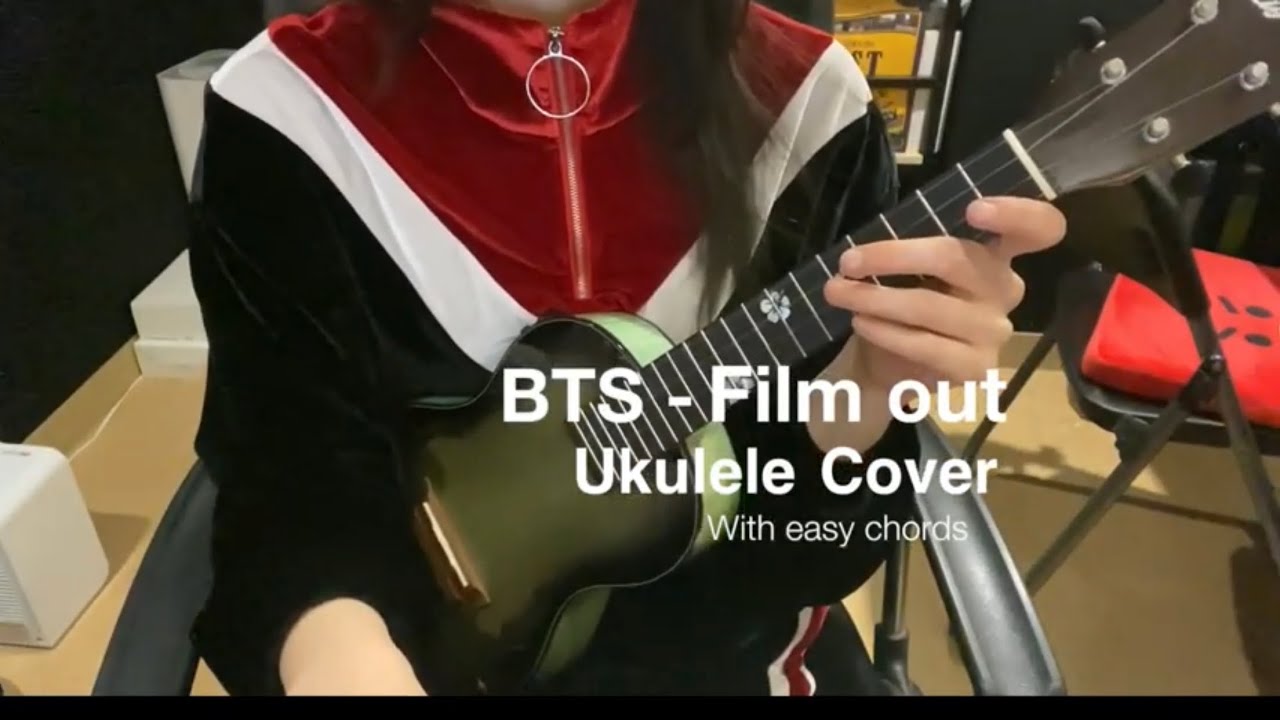BTS - Film out Ukulele Cover with Easy chords