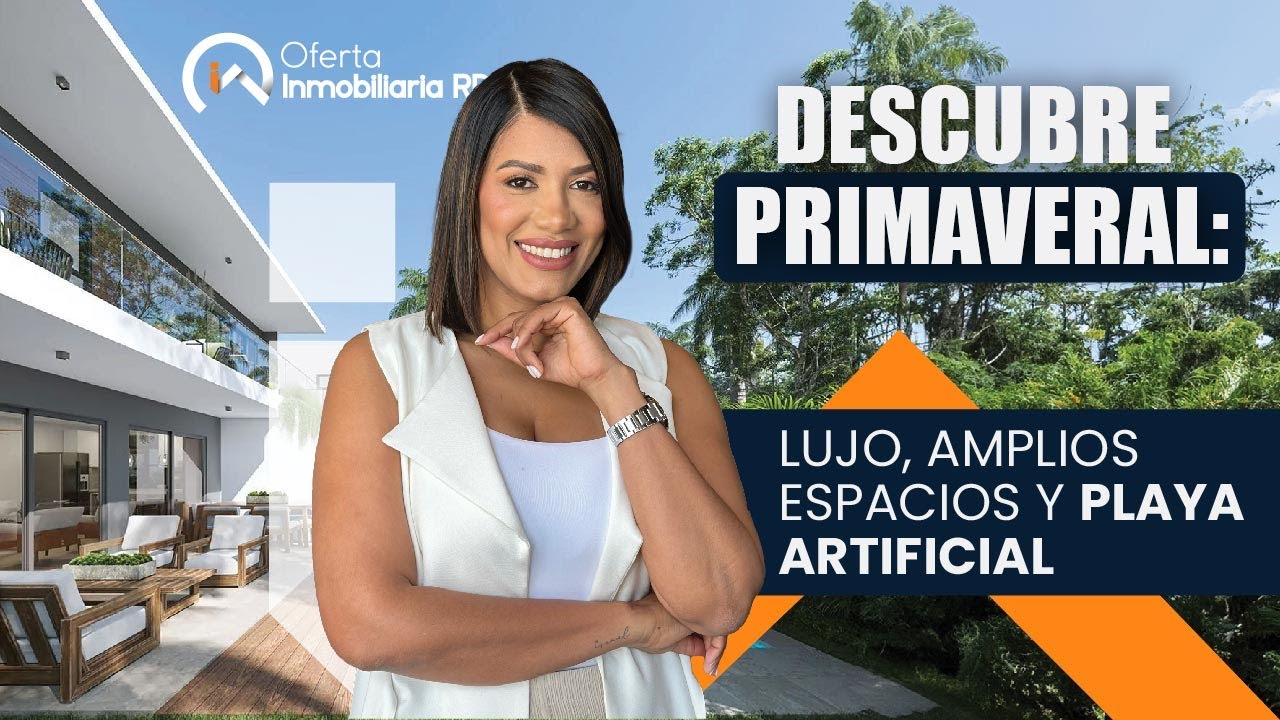 Descubre Primaveral, Lujo, Amplios espacios y playa Artificial