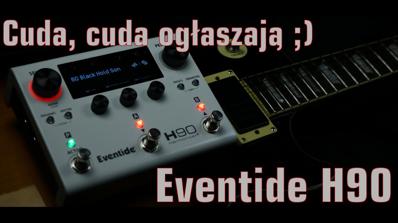 Eventide H90 - efekt, kt&oacute;ry robi CUDA !!! - FOG
