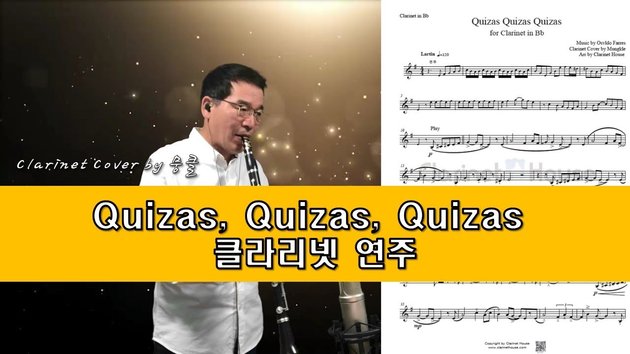 키사스, 키사스, 키사스 클라리넷 커버 (Osvldo Farres - Quizas, Quizas, Quizas for Clarinet cover by Mungkle)