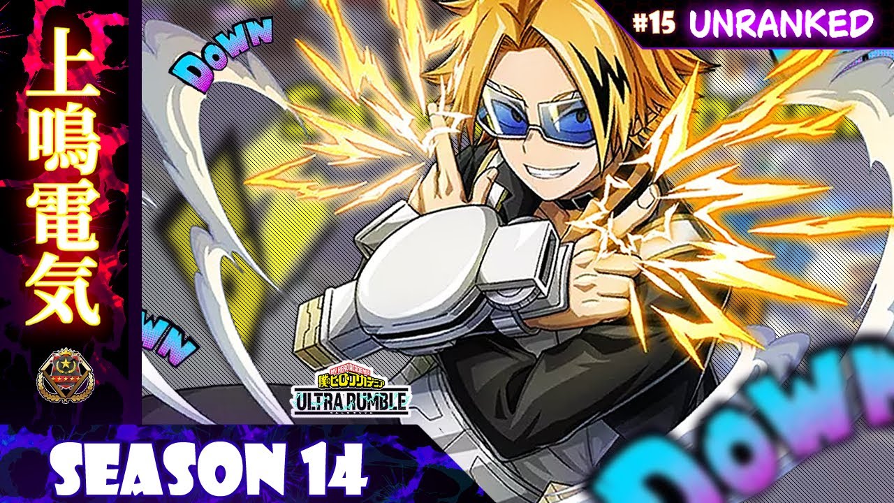 MHUR [SEASON 14] - #15 KAMINARI UNRANKED