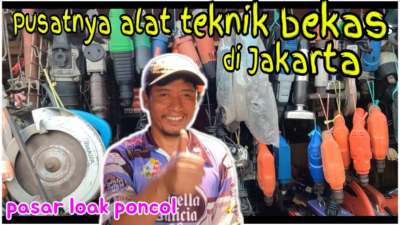 Review jujur harga alat teknik bekas di pasar loak poncol