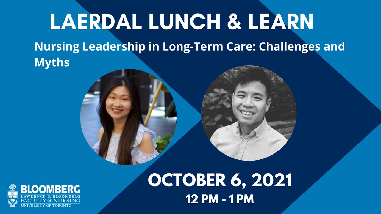 Alumni Lunch and Learn - Nursing Leadership in Long-Term Care: Challenges and Myths