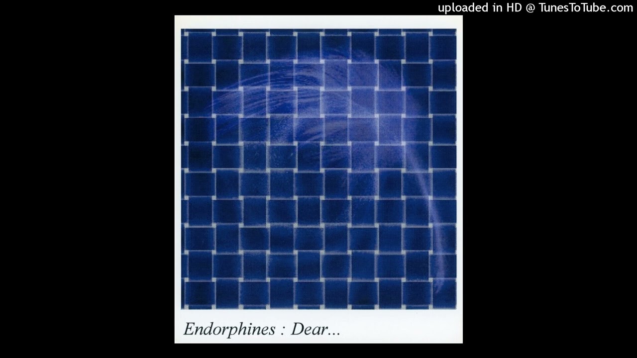 Endorphines - Dear...