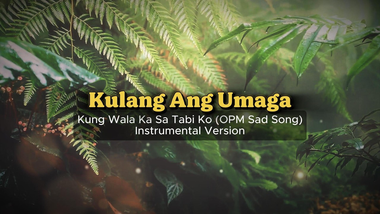 Kulang Ang Umaga – Free Copyright Music | OPM Piano Background Music (
