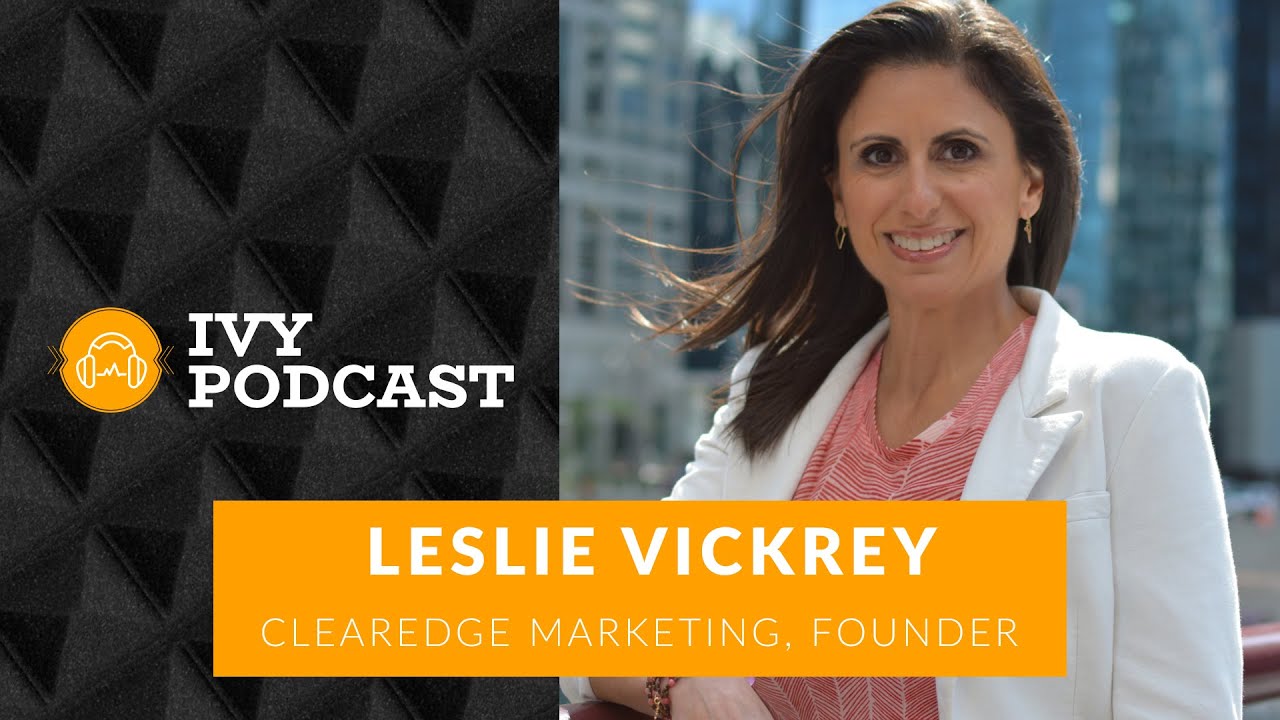 Modernizing Marketing for Workforce Ecosystem with Leslie Vickrey CEO & Founder, ClearEdge Marketing