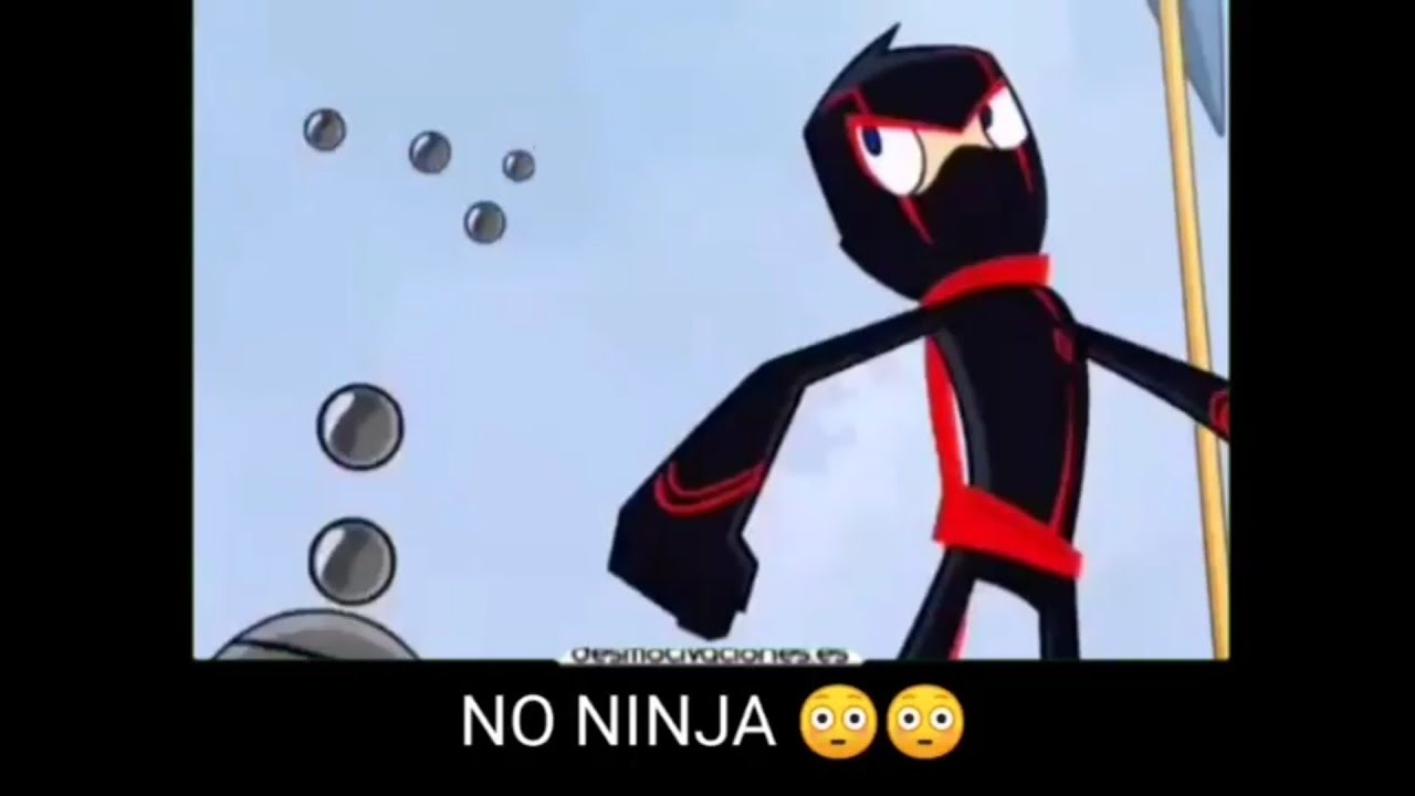 NO NINJA 😳😳