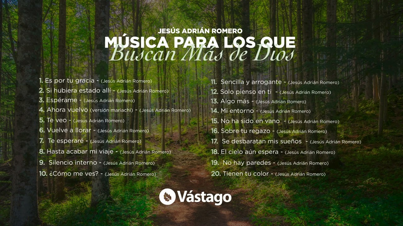 Jesús Adrián Romero | Música Para Los Que Buscan Más De Dios