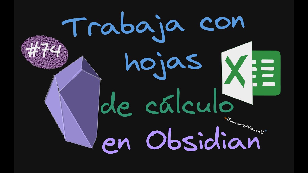 #74 Trabaja con #Excel en #Obsidian de manera nativa