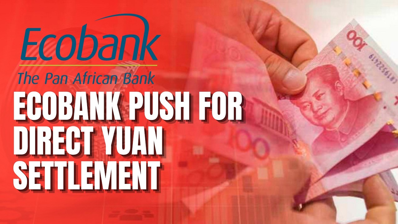 ECOBANK IN TALKS WITH BANK OF CHINA FOR DIRECT YUAN SETTLEMENT - IMD - 23 April  2026