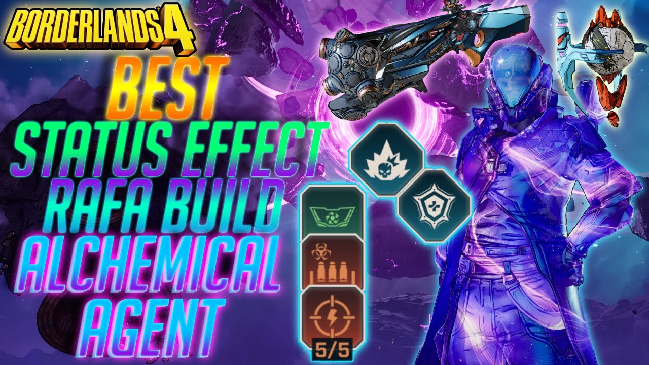 BEST STATUS EFFECT RAFA BUILD!! | 'Alchemical Agent' Build Guide | Borderlands 4