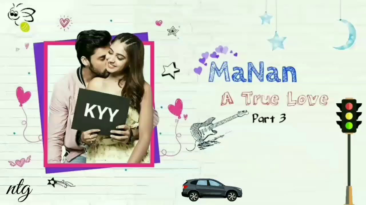 MaNan : A True Love Part 3