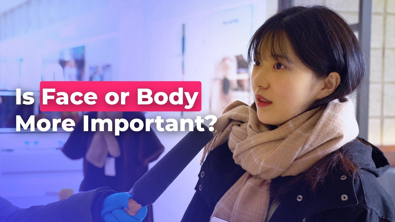 Is Face Or Body More Important? (Women) | Koreans Answer