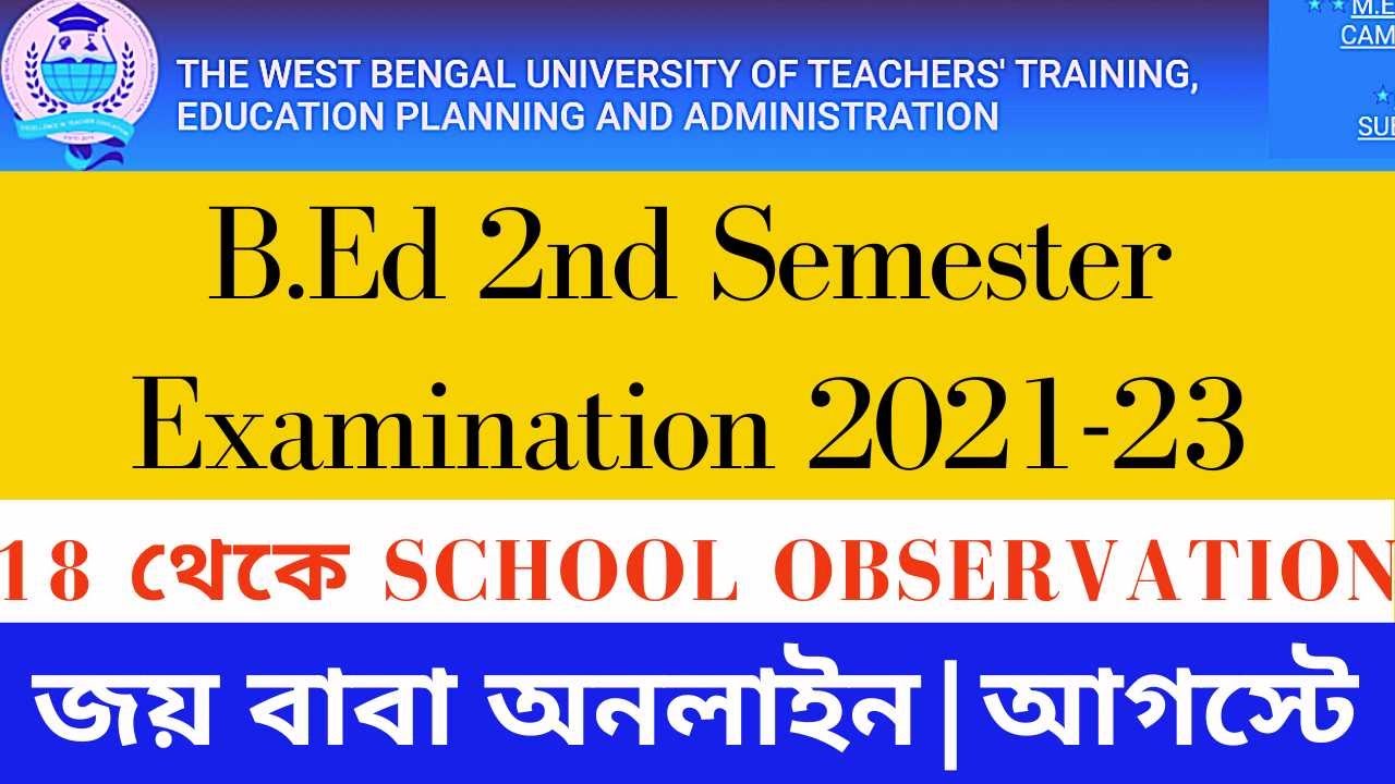 WBUTTEPA B.Ed 2nd Sem Examination 2021-23| B.Ed 2nd Sem Exam 2021 Update| B.Ed 2nd Sem Exam 2021
