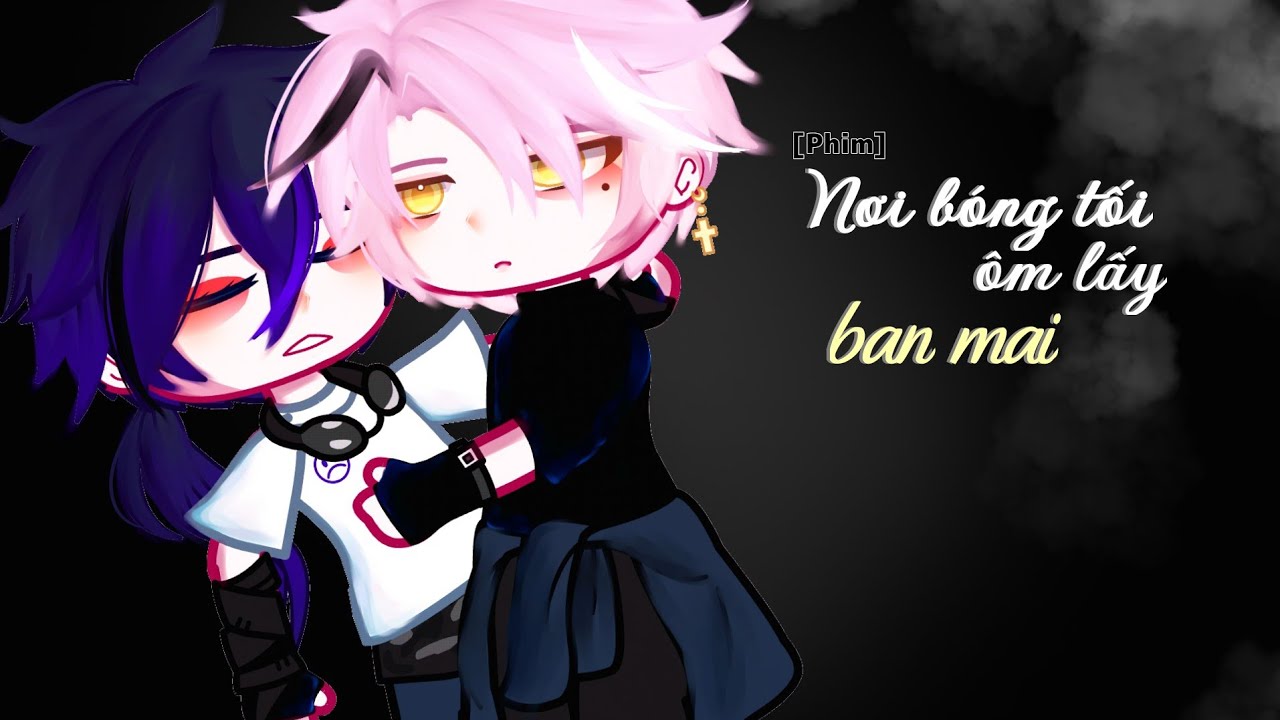 #Phim || Nơi b&oacute;ng tối &ocirc;m lấy ban mai // [Ep 1] || &bull; Boylove || gacha club vietnam// by: SUTORI 