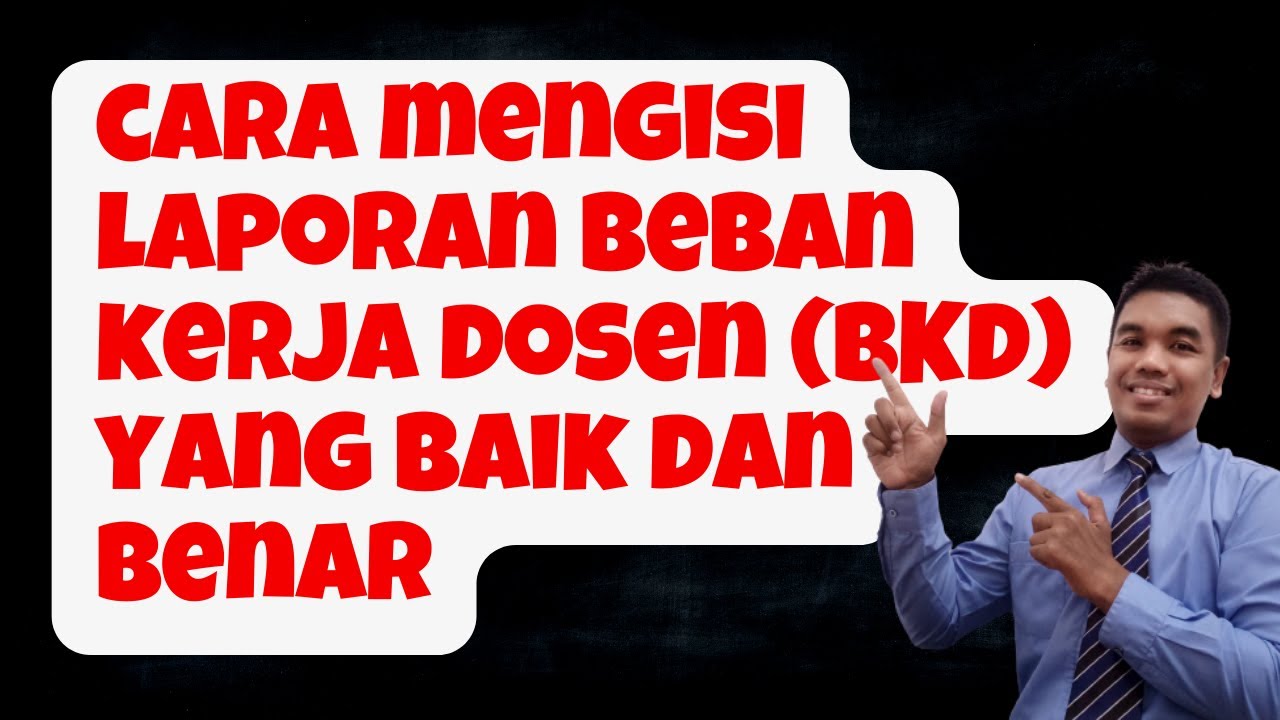 CARA MENGISI LAPORAN KINERJA DOSEN (LKD) SEBAGAI SYARAT WAJIB SERDOS 2021